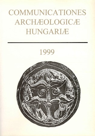 Communicationes Archeologicae Hungariae 1999