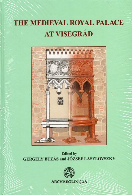 The medieval Royal Palace at Visegrad