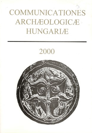 Communicationes Archeologicae Hungariae 2000